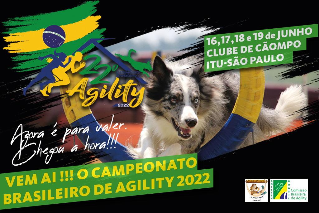 XXII Campeonato Brasileiro de Agility e Seletivas para o Mundial – 2022