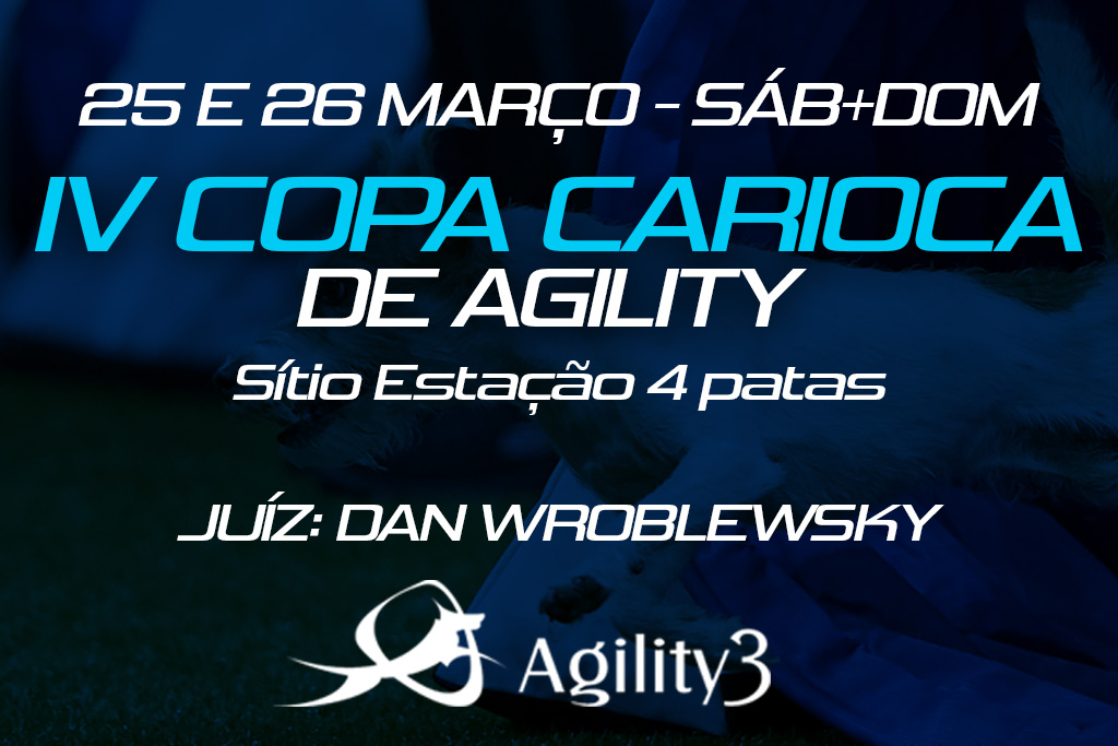 1ª e 2ª Etapas – IV Copa Carioca de Agility – 25 e 26/03/2023