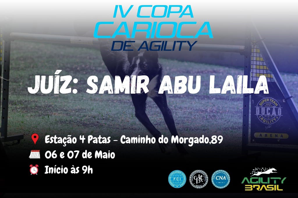 3ª e 4ª Etapas – IV Copa Carioca de Agility – 06 e 07/05/2023
