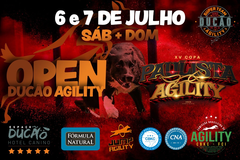 7º OPEN DUCÃO DE AGILITY e 6ª ETAPA XV COPA PAULISTA DE AGILITY – 06 e 07/07/2024