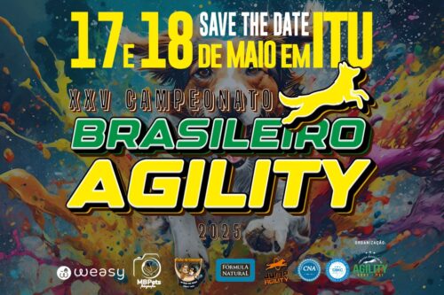 XXV Campeonato Brasileiro de Agility 2025 – 5ª e 6ª Etapas