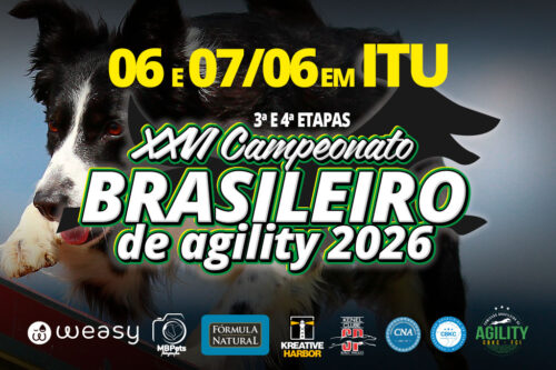 XXVI Campeonato Brasileiro de Agility – 3ª e 4ª Etapas