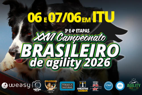 XXVI Campeonato Brasileiro de Agility – 3ª e 4ª Etapas